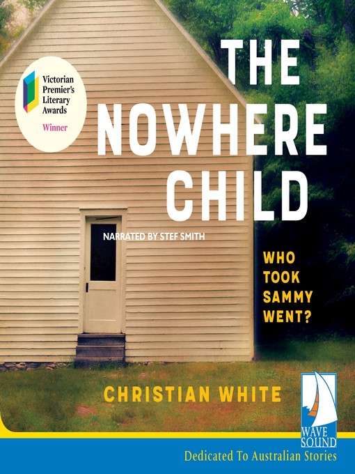 Title details for The Nowhere Child by Christian White - Available